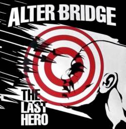 Alter Bridge : The Last Hero